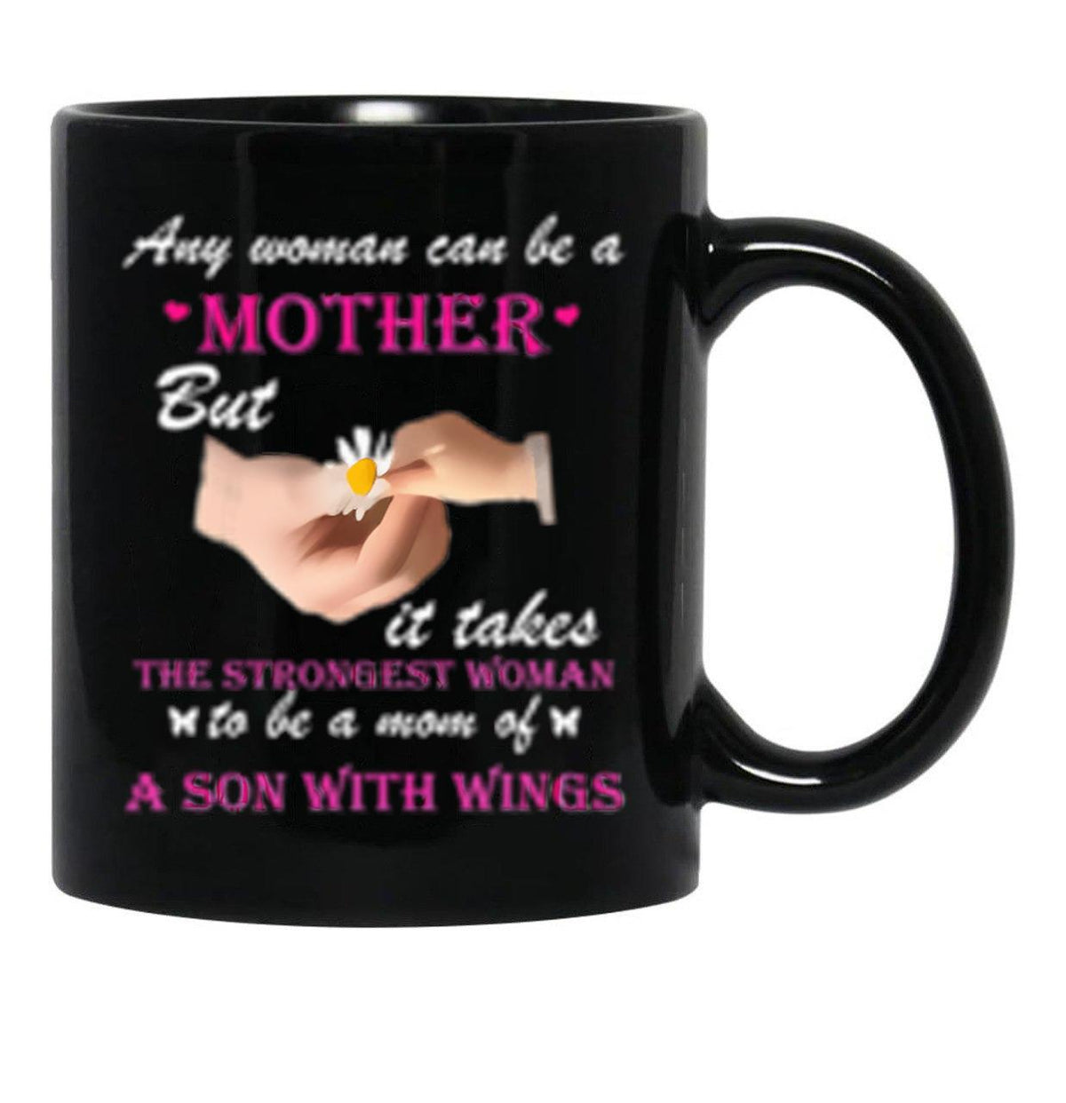 It Takes The Strongest Woman To Be A Mom A Son With Wings Black Coffee Mug - Black