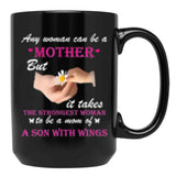 It Takes The Strongest Woman To Be A Mom A Son With Wings Black Coffee Mug - Black