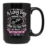 It'S Been A Long Day Black Coffee Mug - Black