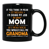 It'S Called Being A Mom Black Coffee Mug - Black