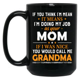 It'S Called Being A Mom Black Coffee Mug