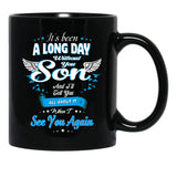 It_S Been A Long Day Without You My Son Black Coffee Mug - Black