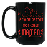 Je T'Aime Maman Joli Cadeau Fte Des Mres Pour Les Mamans Black Coffee Mug
