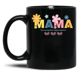 Joyful And Resilient With Mama Crafted With Affection And Blooms Black Coffee Mug