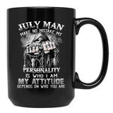 July Man No Mistake Black Coffee Mug - Black