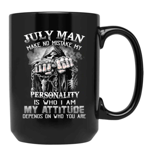 July Man No Mistake Black Coffee Mug - Black