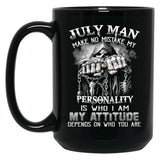 July Man No Mistake Black Coffee Mug