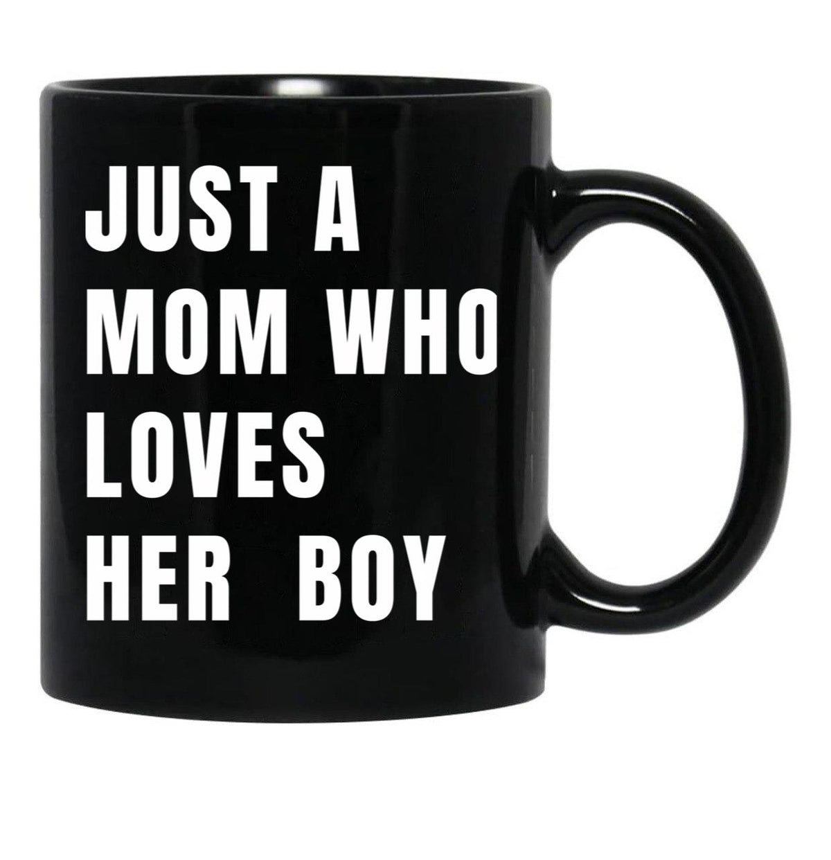 Just A Mom Who Loves Her Boy V White Black Coffee Mug - Black