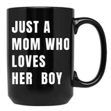 Just A Mom Who Loves Her Boy V White Black Coffee Mug - Black