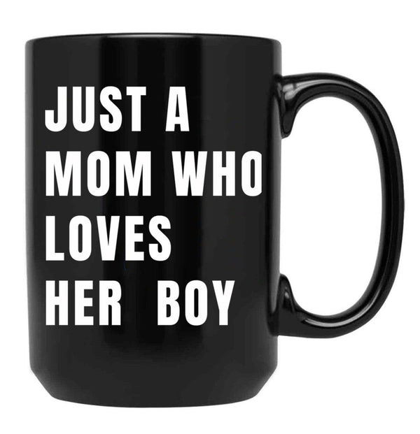 Just A Mom Who Loves Her Boy V White Black Coffee Mug - Black