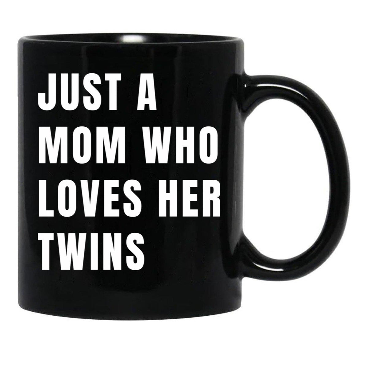 Just A Mom Who Loves Her Twins V White Black Coffee Mug - Black