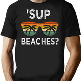 Sup Beaches Vintage Retro Funny Beach Vacation T-Shirt for Men & Women, T-Shirts Graphic Tee - Black