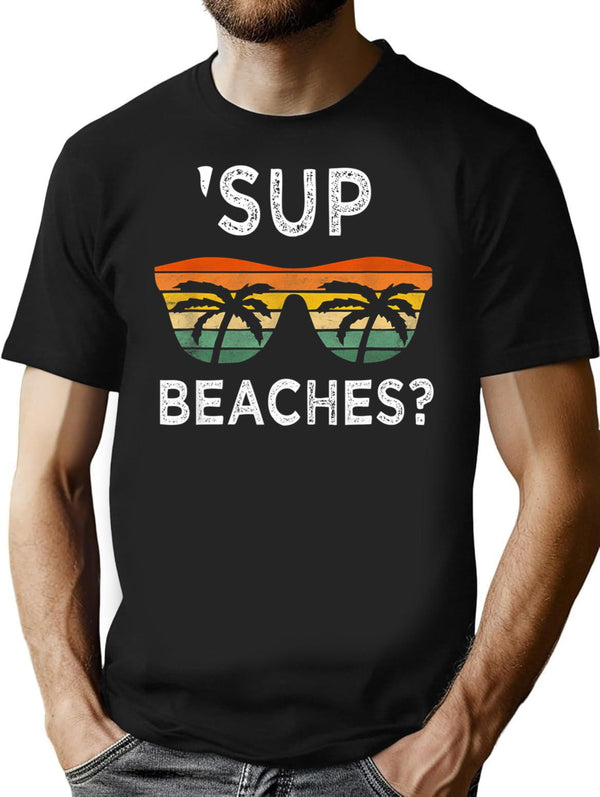 Sup Beaches Vintage Retro Funny Beach Vacation T-Shirt for Men & Women, T-Shirts Graphic Tee - Black